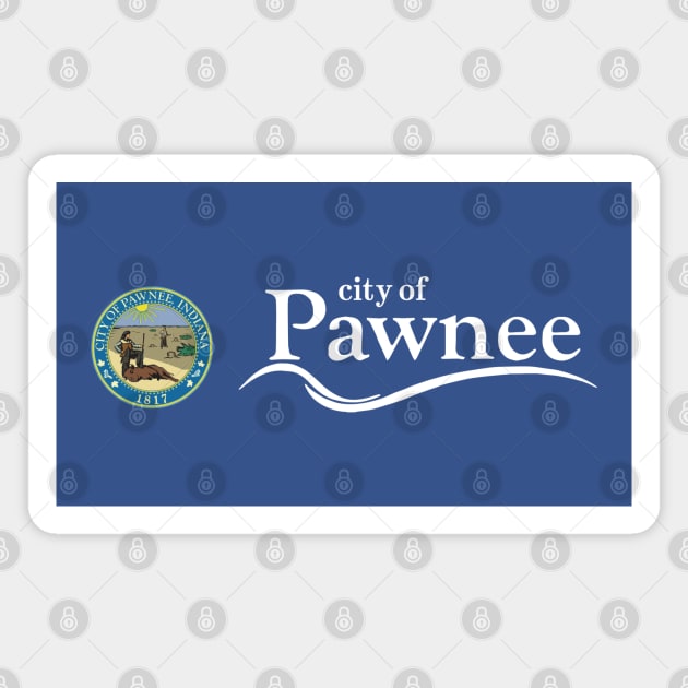 City of Pawnee Tourism Shirt Magnet by tvshirts